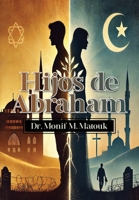 Hijos de Abraham (Spanish Edition) B0GNDV5FMX Book Cover
