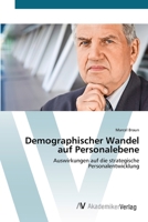 Demographischer Wandel auf Personalebene 3639404491 Book Cover