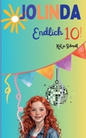 Jolinda: Endlich 10! (German Edition) 3695759097 Book Cover