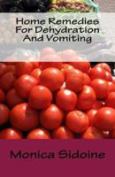 Home Remedies for Dehydration and Vomiting 1533564949 Book Cover