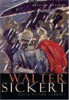 Walter Sickert (British Artists) 0691088233 Book Cover