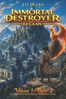 Immortal Destroyer: Li Clan: Volume I - Parte II (Immortal Destroyer - Versione Italiana) (Italian Edition) B0H11NRZZQ Book Cover