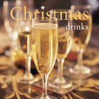 Christmas Drinks 1845972961 Book Cover