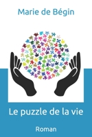Le puzzle de la vie: Roman B09Z8ZLD53 Book Cover