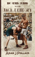 In the Ring With Jack Dempsey - Part II: 1919 - 1923 1949783073 Book Cover