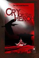 Cry of the Heron 1935444964 Book Cover