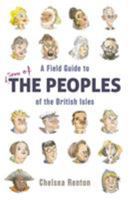 A Field Guide to the Peoples of the British Isles 1786076926 Book Cover