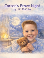 Carson’s Brave Night B0GHNZBCRF Book Cover