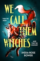 We Call Them Witches 0241755565 Book Cover