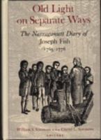 Old Light on Separate Ways: The Narragansett Diary of Joseph Fish, 1765-1776 0874512395 Book Cover