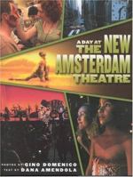 A Day at the New Amsterdam Theatre (Disney) 0786854383 Book Cover