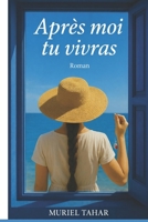 Après moi tu vivras (French Edition) B0GPM86WLQ Book Cover