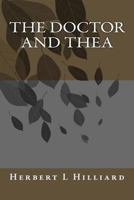 The Doctor and Thea 1481839454 Book Cover