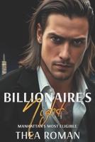 Billionaire’s Night (Manhattan’s Most Eligible): A Mafia Romance Novella B0F3TVTGGT Book Cover