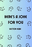 Here's a Joke for You B0FQP22FZV Book Cover