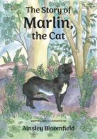 The Story of Marlin, the Cat B0F7BZLX7W Book Cover