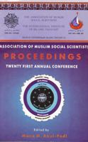 Proceedings of the Twenty-First Annual Conference of the Association of Muslim Social Scientists: East Lansing, Michigan, October 30-November, 1992 (Issues in Comtemporary Islamic Thought, 12) 1565641450 Book Cover