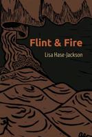 Flint and Fire 1944585338 Book Cover