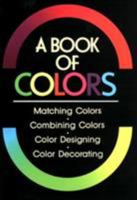 A Book of Colors 0870118005 Book Cover