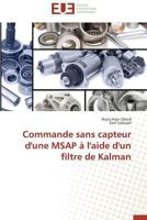 Commande Sans Capteur d'Une Msap À l'Aide d'Un Filtre de Kalman 3838183177 Book Cover