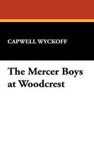 The Mercer Boys at Woodcrest (Book 2) 9357388729 Book Cover