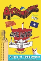 Austintacious: Crowded House, Fall Semester 1968 0996654445 Book Cover