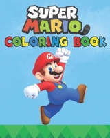 Super Mario Coloring Book: Great Coloring Book for Kids Ages 2-12 (HQ Exclusive Illustrations) B087S8611L Book Cover