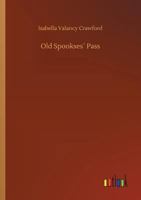 Old Spookses Pass 3734030528 Book Cover