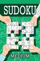 Sudoku - Medium: Sudoku Medium Puzzle Books Including Instructions and Answer Keys, 200 Medium Puzzles 1716347270 Book Cover