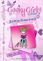 Geeky Girls Journal: If I were you I'd wanna be me too! 0996250832 Book Cover