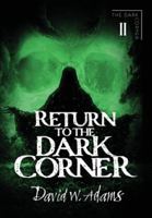 Return to the Dark Corner 1916582397 Book Cover