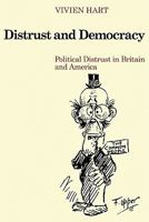 Distrust and Democracy: Political Distrust in Britain and America 0521134544 Book Cover