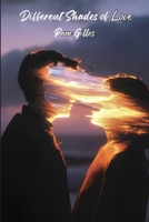 Different Shades Of Love 4096770256 Book Cover