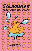Souvenirs from Mar del Plata 1951226224 Book Cover