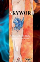 Skyword: l'avènement 1 (French Edition) B0FSB9F89F Book Cover