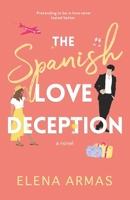 The Spanish Love Deception 1668002523 Book Cover