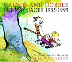 Calvin and Hobbes: Sunday Pages, 1985-1995: An Exhibition Catalogue 0740721356 Book Cover