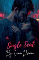 The Single Seat B0H7TJBSMS Book Cover