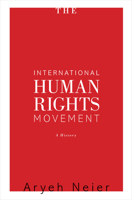 International Human Rights Movement: A History 0691135150 Book Cover