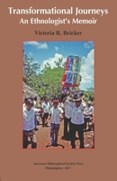 Transformational Journeys: An Ethnologist's Memoir 1606180657 Book Cover