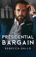 Presidential Bargain (The Presidential Promises Duet) B0959N613W Book Cover