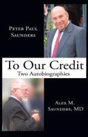 To Our Credit: Two Autobiographies 1426916167 Book Cover