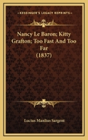 Nancy Le Baron; Kitty Grafton; Too Fast And Too Far 1167582268 Book Cover