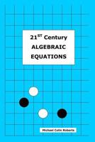21st Century Algebraic Equations 0956631568 Book Cover