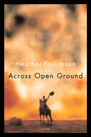 Across Open Ground 1582342431 Book Cover