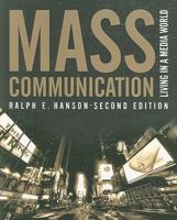 Mass Communication: Living in a Media World