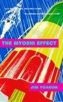 The Myoshi Effect 1479234672 Book Cover