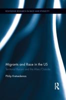 Migrants and Race in the US: Territorial Racism and the Alien/Outside 113895747X Book Cover