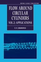 Flow Around Circular Cylinders Volume 2 Applications 0198565615 Book Cover