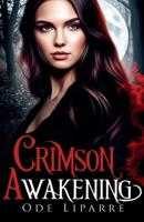 Crimson Awakening B0F4RW6XFM Book Cover